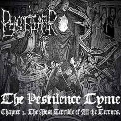 Plague Bearer (UK) : The Pestilence Tyme: Chapter I - The Most Terrible of all the Terrors